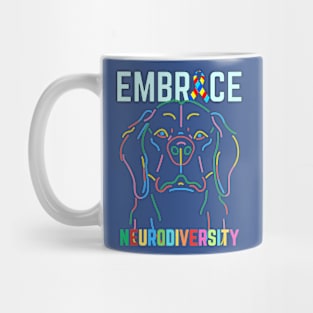 EMBRACE NEURODIVERSITY DOG LOVER Mug